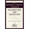 Resurrection and Redemption: A Study in Paul's Soteriology