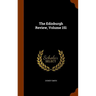 The Edinburgh Review, Volume 151