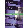 A Kind and Just Parent: The Children of Juvenile Court