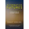 Alternative Futures