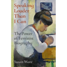 Speaking Louder Than I Can: The Power of Feminist Biography