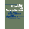 The History of Scepticism from Erasmus to Spinoza