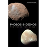 Phobos & Deimos: Two Moons, Two Worlds
