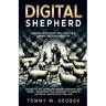 Digital Shepherd: Leading with Heart and Pixels in a Connected Congregation