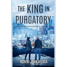 The King in Purgatory