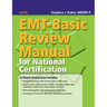 Emt-Basic Review Manual for National Certification: .
