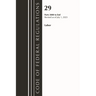 Code of Federal Regulations, Title 29 Labor/OSHA 2000-End, Revised as of July 1, 2023