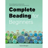 Complete Beading for Beginners
