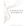 Casualty Reports: Poems