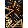 In the Vast and Boundless Deep