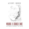Walking a Crooked Smile: An Inner Journey to Peace