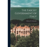 The Fascist Government of Italy