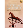 Listen to the Light: The Daughter's a Farmer