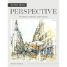 In Fine Detail: Perspective: For Artists, Architects and Creatives