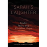 Sarah's Laughter: Doubt, Tears, and Christian Hope
