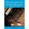 Set Yourself Up to Self-Publish: A Genealogist's Guide