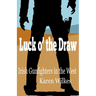 Luck o' the Draw: Irish Gunfighters in the West