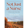 Not Just a Nurse