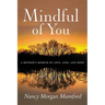 Mindful of You: A Mother's Memoir of Love, Loss, and Hope