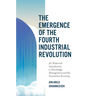 The Emergence of the Fourth Industrial Revolution: An Historical Introduction to Knowledge Management and the Innovation Economy