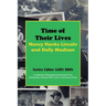 Time of Their Lives: Nancy Hanks Lincoln and Dolly Madison
