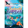 The Enchanted Garden