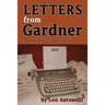 Letters From Gardner: A Writer's Odyssey