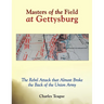 Masters of the Field at Gettysburg