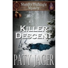 Killer Descent: Shandra Higheagle Mystery