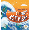 A Kid's Guide to Climate Activism