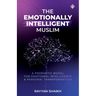 The Emotionally Intelligent Muslim
