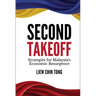 Second Takeoff: Strategies for Malaysia's Economic Resurgence