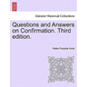 Questions and Answers on Confirmation. Third Edition.