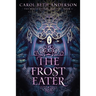 The Frost Eater