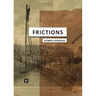 Frictions: Inquiries into Cybernetic Thinking and Its Attempts towards Mate[real]ization