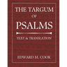 The Targum of Psalms: Text and Translation