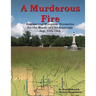 A Murderous Fire: Regimental Wargame Scenarios For The Battle of Chickamauga: Sep. 11th - 19th