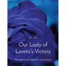 Our Lady of Loreto's Victory: The Battle of Lepanto Screenplay