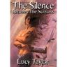 The Silence Between The Screams
