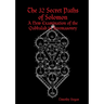 The 32 Secret Paths of Solomon: A New Examination of the Qabbalah in Freemasonry