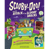 Scooby-Doo! and the Attack of the Scooby Snacks [An Official Cookbook]: From Scooby Snacks and Pickled Vampire Wings to Fried Moonbeams and More