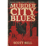 Murder City Blues