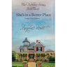She's In a Better Place: Large Print Edition