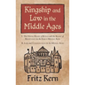 Kingship and Law in the Middle Ages