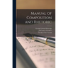 Manual of Composition and Rhetoric