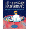This Is Your Brain on Stereotypes: How Science Is Tackling Unconscious Bias