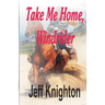 Take Me Home, Windrider