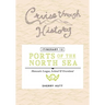 Cruise Through History - Itinerary 12 - Ports of the North Sea