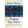 Pushing the Bear: After the Trail of Tears Volume 54