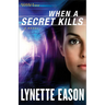 When a Secret Kills